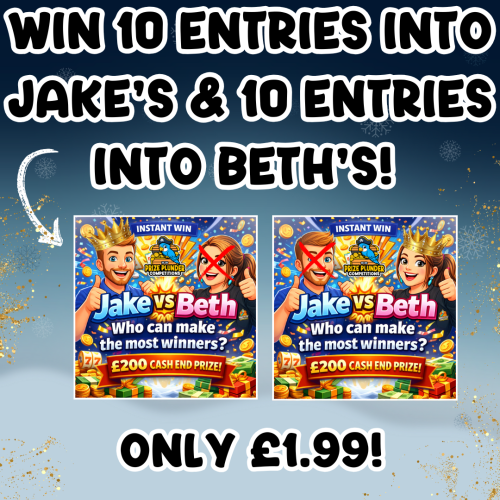 THE FINAL 10 x entries into Jake's AND 10 x entries into Beth's!